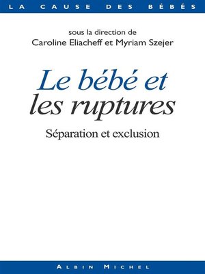cover image of Le Bébé et les ruptures